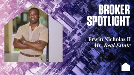 Broker Spotlight: Erwin Nicholas II, Mr. Real Estate