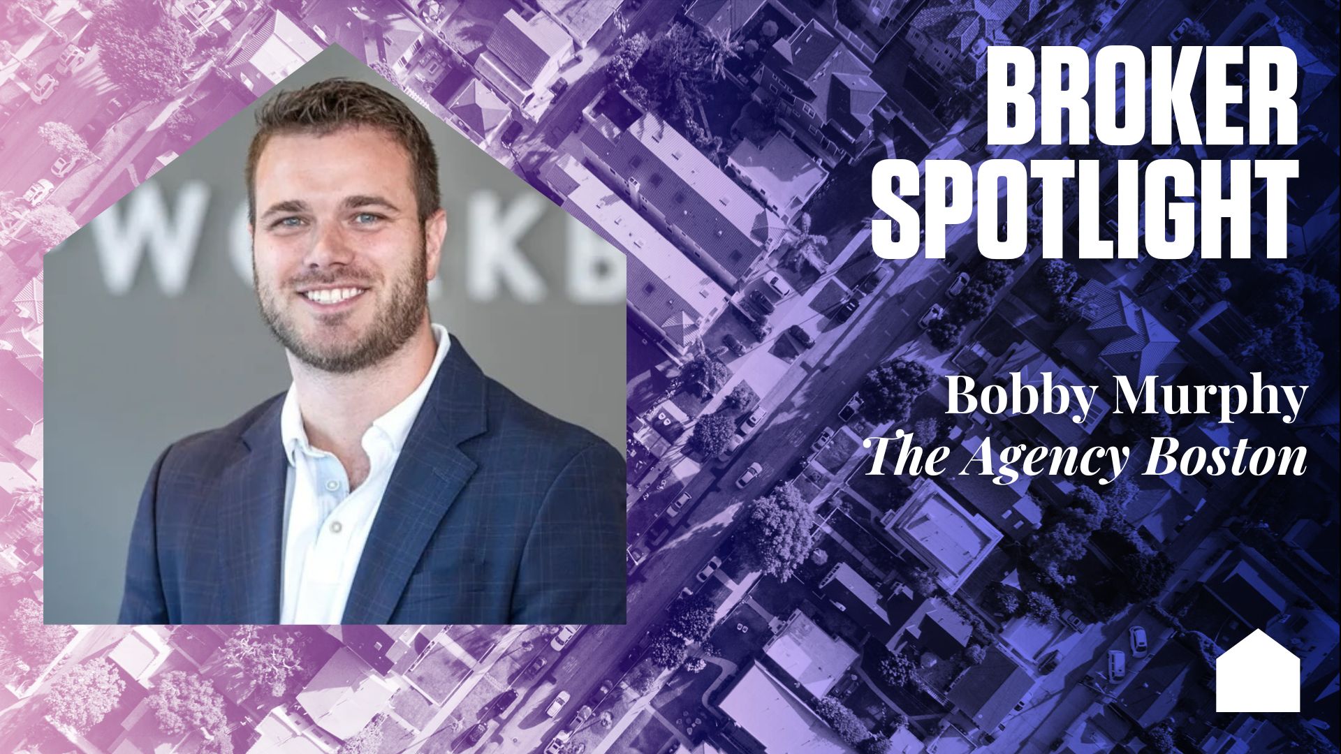 Broker Spotlight: Bobby Murphy, The Agency Boston