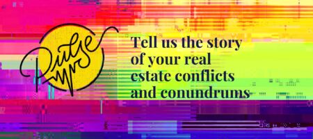 You shared your real estate conflicts and conundrums: Pulse