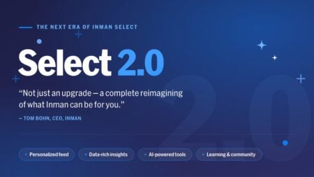 Sneak a peek inside the next generation of Inman Select